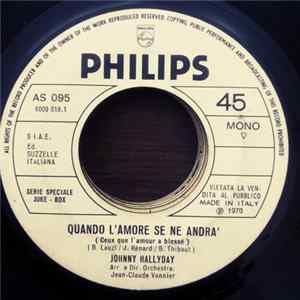 Johnny Hallyday / Rare Bird - Quando L'Amore Se Ne Andrà (Ceux Que L'Amour A Blessé) / Sympathy FLAC
