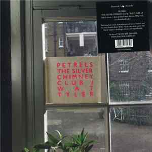 Petrels - The Silver Chimney Club / Wat Tyler FLAC