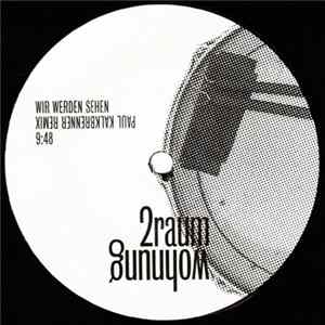 2raumwohnung - Wir Werden Sehen FLAC