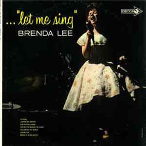 Brenda Lee - ... "Let Me Sing" FLAC