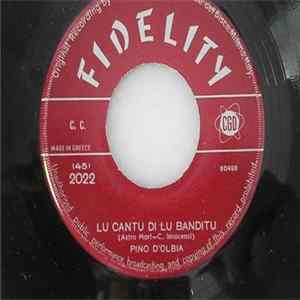 Pino D'Olbia - Lu Cantu Di Lu Banditu/Cantendi In Lu Riu FLAC