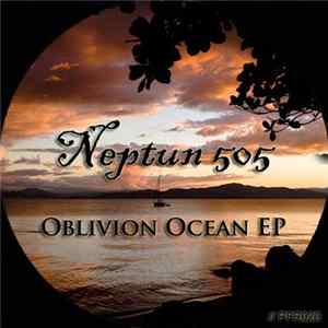 Neptun 505 - Oblivion Ocean EP FLAC