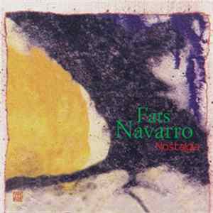 Fats Navarro - Nostalgia FLAC