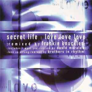 Secret Life - Love Love Love FLAC