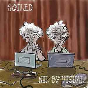 Soiled - Nil By Visual FLAC