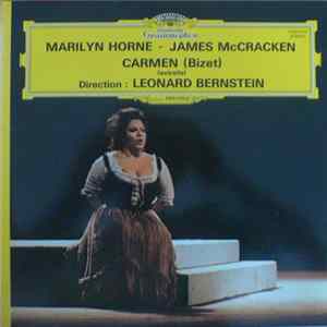 Marilyn Horne, James McCracken - Bizet - Leonard Bernstein - Carmen (Extraits) FLAC