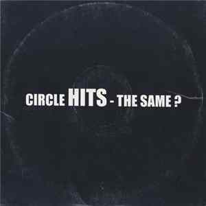 Various - Circle Hits - The Same? FLAC