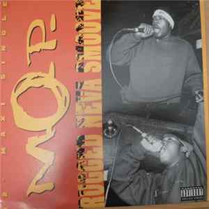 M.O.P. - Rugged Neva Smoove FLAC