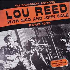 Lou Reed With Nico And John Cale - Paris 1972 FLAC
