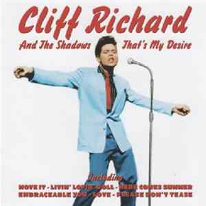 Cliff Richard And The Shadows - That's My Desire FLAC