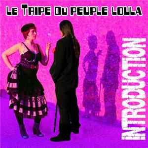 Le Tripe Du Peuple Loula - Introduction FLAC
