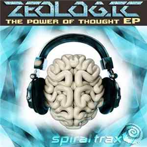 Zeologic - The Power Of Thought EP FLAC