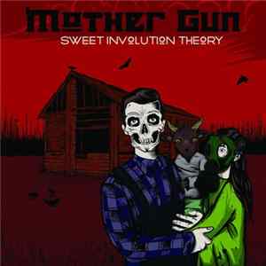 Mother Gun - Sweet Involution Theory FLAC