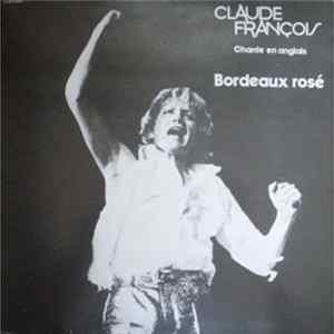 Claude François - Chante En Anglais - Bordeaux Rosé FLAC