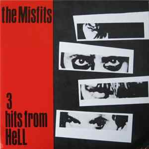 The Misfits - 3 Hits From Hell FLAC