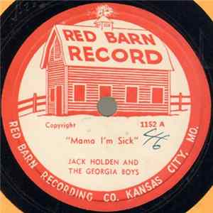 Jack Holden And The Georgia Boys - Mama I'm Sick / Black Mountain Blues FLAC
