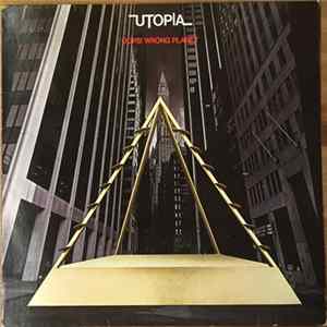 Utopia - Oops! Wrong Planet FLAC