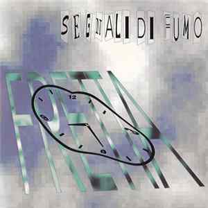 Segnali di Fumo - Fretta FLAC