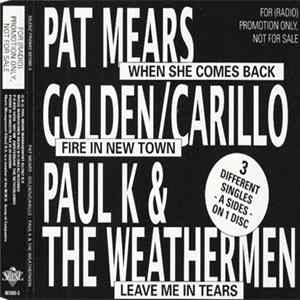 Pat Mears - Golden/Carillo - Paul K & The Weathermen - Pat Mears - Golden/Carillo - Paul K & The Weathermen FLAC