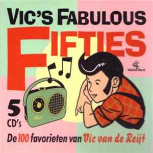 Various - Vic's Fabulous Fifties (De 100 favorieten van Vic van de Reijt) FLAC