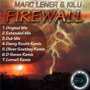 Marc Lener & Kilu - Firewall FLAC