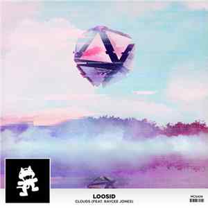Loosid Feat. Raycee Jones - Clouds FLAC