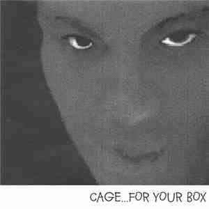 Cage - For Your Box FLAC
