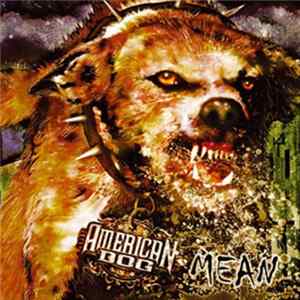 American Dog - Mean FLAC
