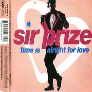 Sir Prize - Time Is Alright For Love FLAC