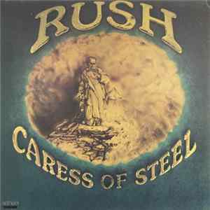 Rush - Caress Of Steel FLAC