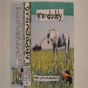 Grandaddy - Complex Party Come Along Theories FLAC