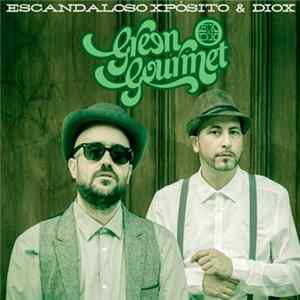 Escandaloso Xpósito & Diox - Green Gourmet FLAC