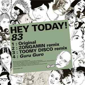 Hey Today! - 83 FLAC