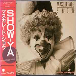 Show-Ya - Masquerade Show FLAC