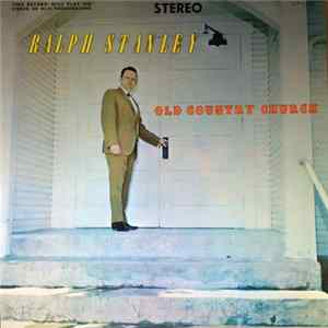 Ralph Stanley - Old Country Church FLAC