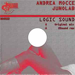 Andrea Mocce & Junolab - Logic Sound FLAC