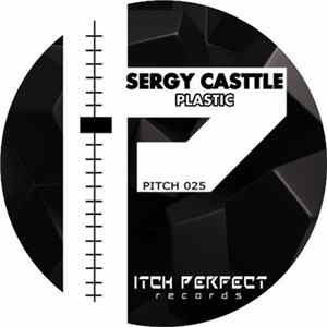 Sergy Casttle - Plastic FLAC