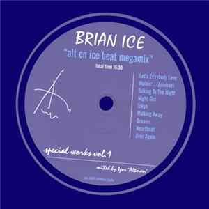 Brian Ice - Alt On Ice Beat Megamix FLAC