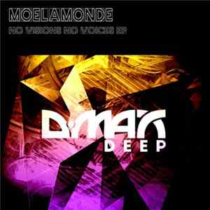 Moelamonde - No Visions No Voices EP FLAC