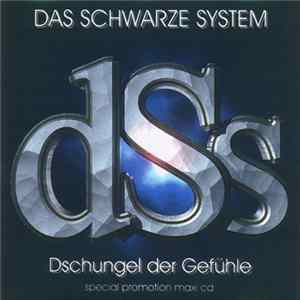 Das Schwarze System - Dschungel Der Gefühle FLAC