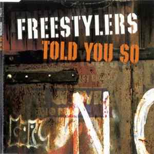 Freestylers - Told You So FLAC