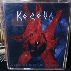 Korova - A Kiss In The Charnel Fields FLAC