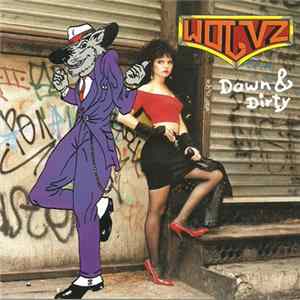Wolvz - Down & Dirty FLAC