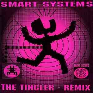 Smart Systems - The Tingler - Remix FLAC