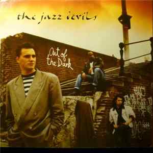 The Jazz Devils - Out Of The Dark FLAC