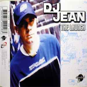 DJ Jean - The Launch FLAC