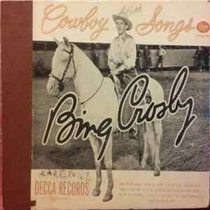 Bing Crosby - Cowboy Songs Vol 1 FLAC