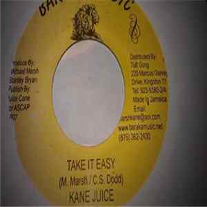 Kane Juice / Ras Barnibas All Star - Take It Easy / Mr. Bassie FLAC