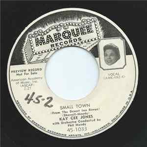 Kay Cee Jones - Small Town / Awaken My Lonely One FLAC