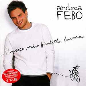 Andrea Febo - ...Invece Mio Fratello Lavora FLAC